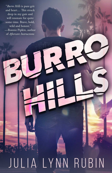 Burro Hills by Julia Lynn Rubin 9781635761948