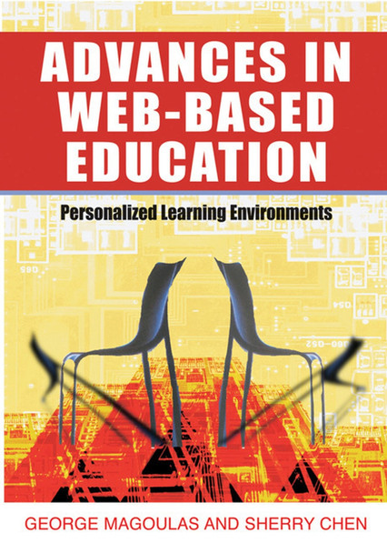 Advances in Web-Based Education: Personalized Learning Environments by  9781591406907