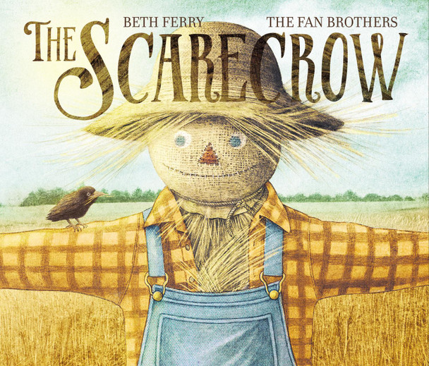 The Scarecrow by Beth Ferry 9780062475763