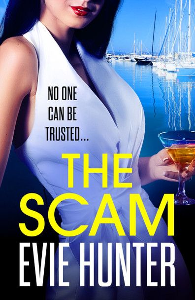 The Scam by Evie Hunter 9781802802825