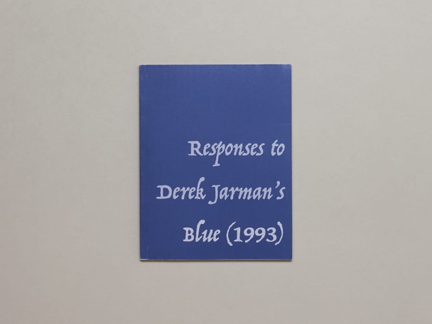 Responses to Derek Jarman's Blue (1993) by  9781739702960