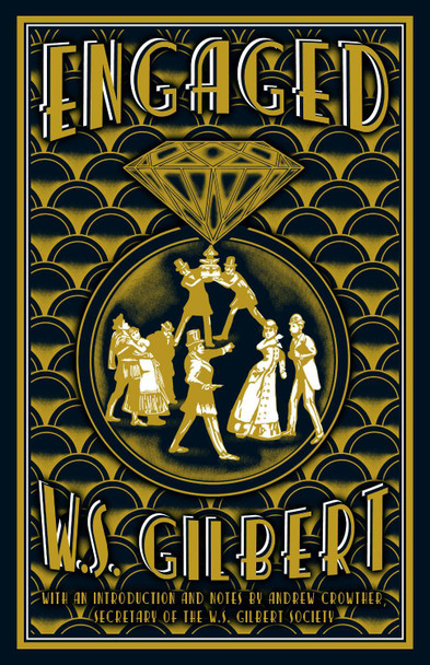 Engaged by W.S. Gilbert 9781913724429