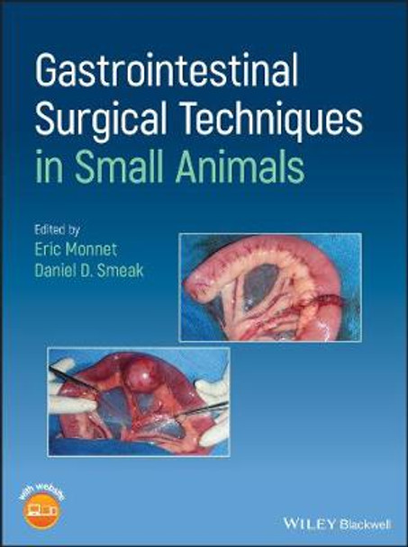 Gastrointestinal Surgical Techniques in Small Animals by Eric Monnet