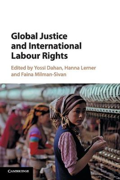 Global Justice and International Labour Rights by Yossi Dahan