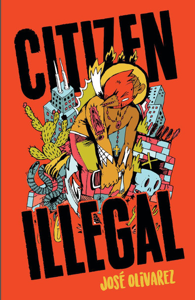 Citizen Illegal by Jose Olivarez 9781608469543