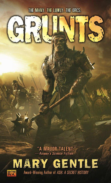 Grunts!: A Fantasy with Attitude 9780451454539