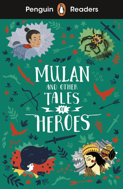 Penguin Readers Level 2: Mulan and Other Tales of Heroes (ELT Graded Reader) by  9780241543771