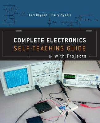 Complete Electronics Self-Teaching Guide with Projects Earl Boysen 9781118217320