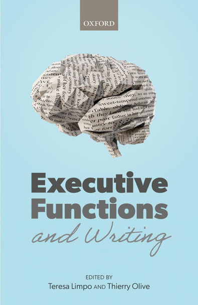 Executive Functions and Writing by Teresa Limpo 9780198863564