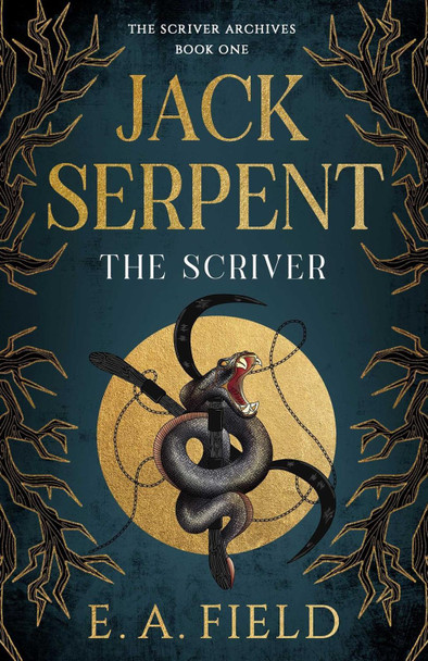 Jack Serpent by E a Field 9781998076734