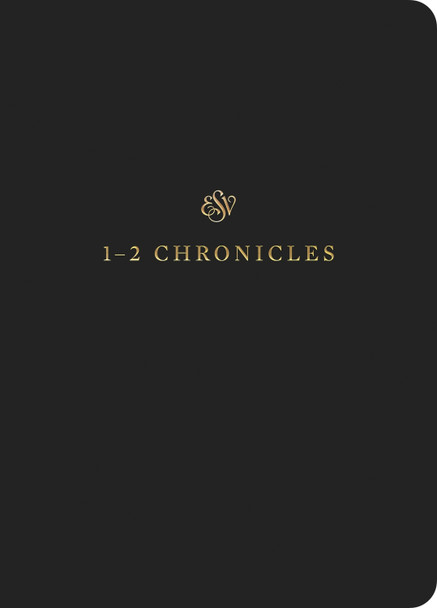 ESV Scripture Journal: 1-2 Chronicles by  9781433546426