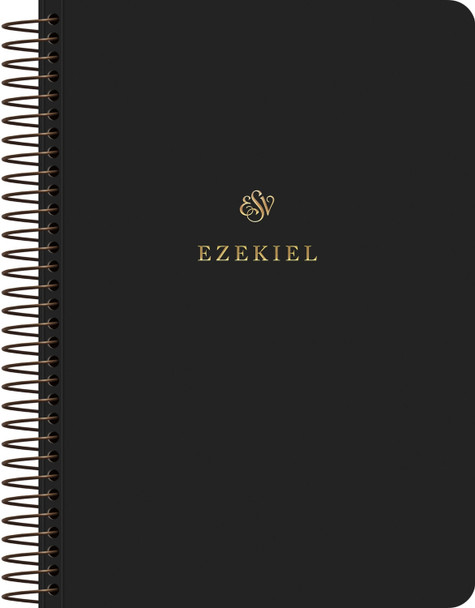 ESV Scripture Journal, Spiral-Bound Edition: Ezekiel (Paperback) 9781433597251