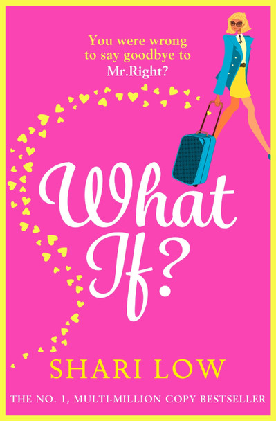 What If? by Shari Low 9781838898243