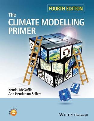 The Climate Modelling Primer Kendal McGuffie (University of Technology, Sydney, Australia) 9781119943372