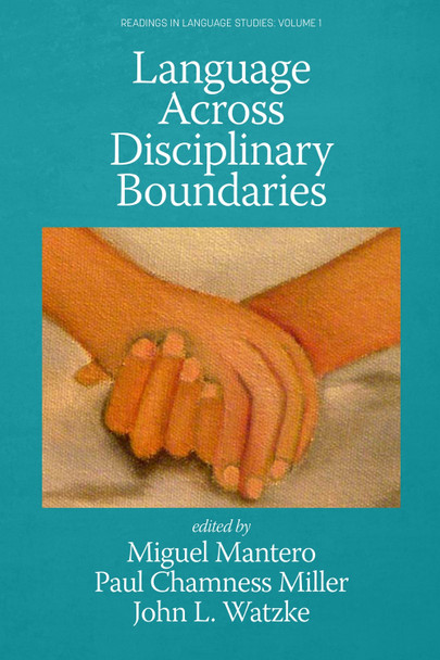 Language Across Disciplinary Boundaries by Miguel Mantero 9781648027543