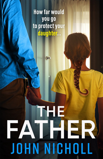 The Father by John Nicholl 9781804263587