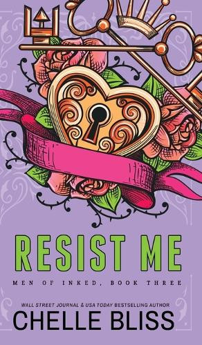 Resist Me by Chelle Bliss 9781637431573