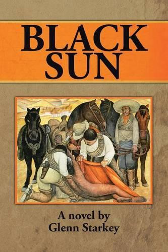 Black Sun by Glenn Starkey 9781458220011