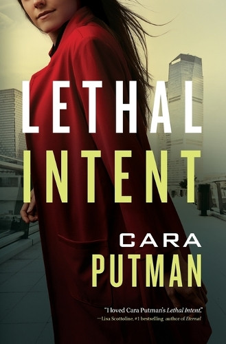Lethal Intent by Cara C. Putman 9780785233312