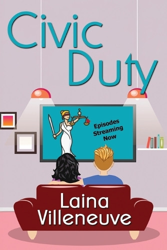 Civic Duty by Laina Villeneuve 9781642476545