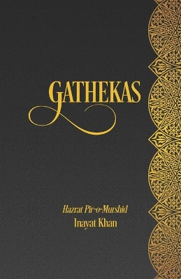 Gathekas: A Universalist Sufi Catechism by Netanel Miles-Yépez 9781953220080