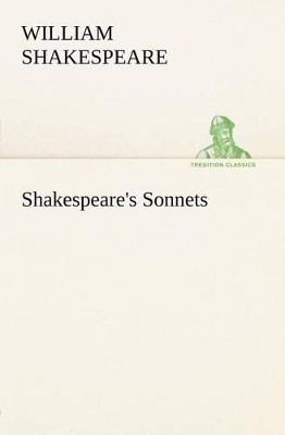 Shakespeare's Sonnets by William Shakespeare 9783849166458