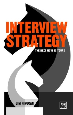 Interview Strategy: The Next Move is Yours by  9780998727806