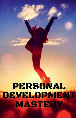 parsonal development mastery by Nitu Thakur 9798888697139