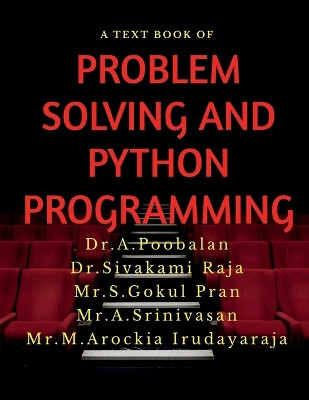 Problem Solving and Python Programming by Dr A 9798889355809