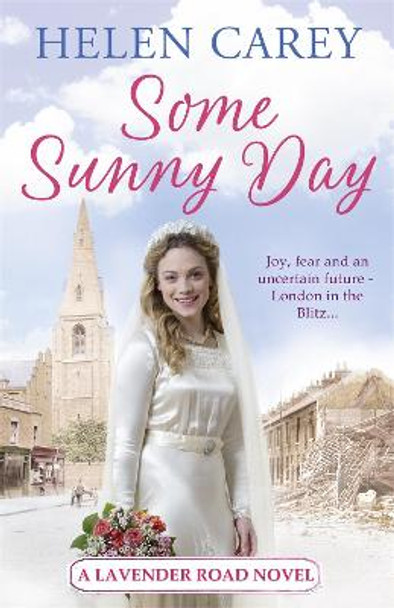 Some Sunny Day (Lavender Road 2) by Helen Carey