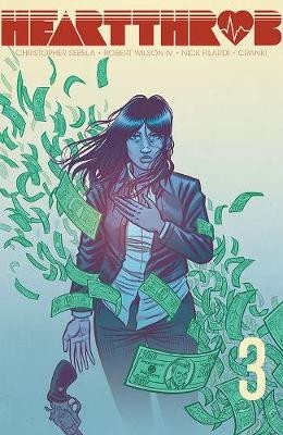 Heartthrob, Vol. 3 Christopher Sebela 9781620107683