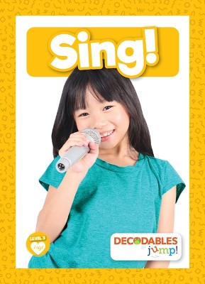 Sing! by William Anthony 9798885247283