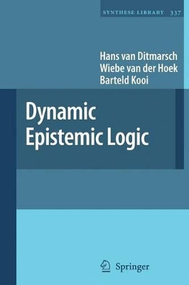 Dynamic Epistemic Logic by Hans van Ditmarsch 9781402069086