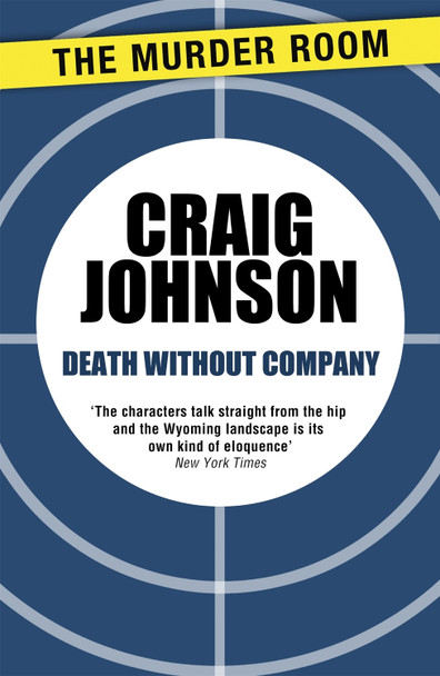 Death Without Company by Craig Johnson 9781471913082