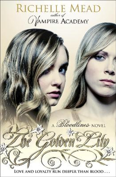 Bloodlines: The Golden Lily (book 2) by Richelle Mead