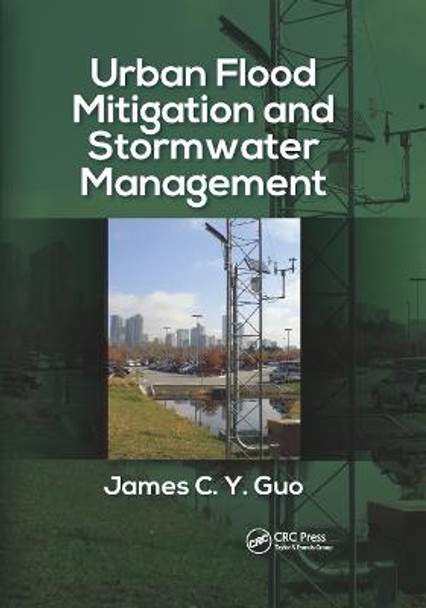 Urban Flood Mitigation and Stormwater Management by James C Y Guo