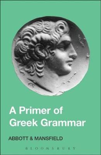 Primer of Greek Grammar by Evelyn Abbott