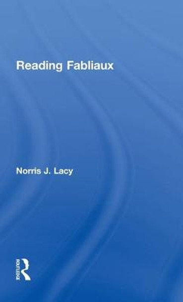 Reading Fabliaux by Norris J. Lacy