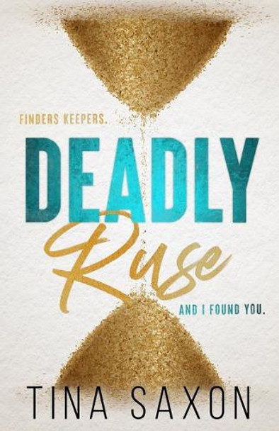 Deadly Ruse Special Edition Paperback by Tina Saxon 9781735327280