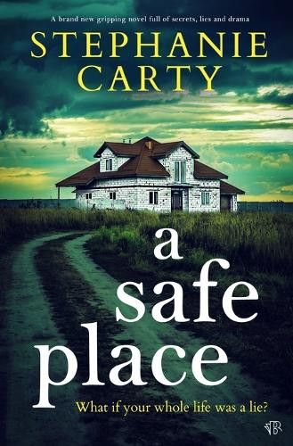 A Safe Place by Stephanie Carty 9781917449366