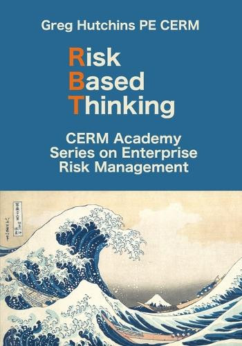 Risk Based Thinking by Greg Hutchins 9781732554535