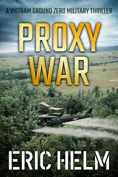 Proxy War by Eric Helm 9780854954032
