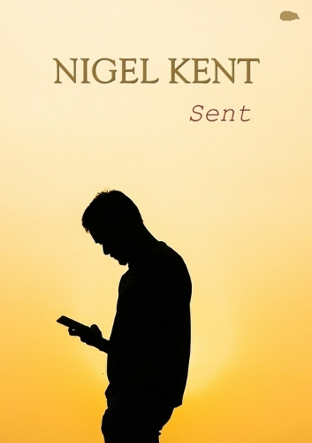 Sent by Nigel Kent 9781916830462