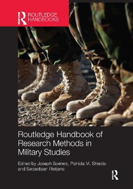 Routledge Handbook of Research Methods in Military Studies by Joseph Soeters