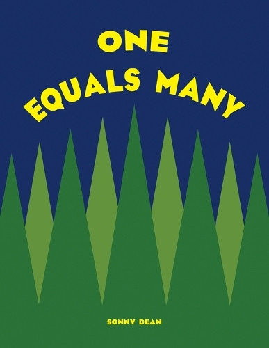 One Equals Many by Sonny Dean 9781734466331
