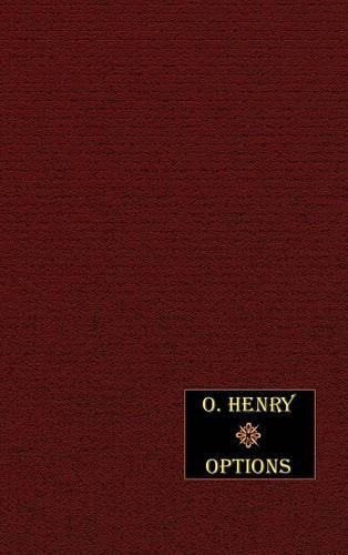 Options by O Henry 9781592241828