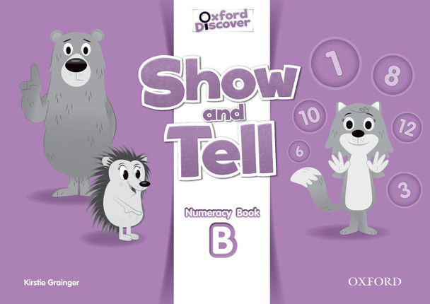 Show and Tell: Level 3: Numeracy Book by  9780194779296