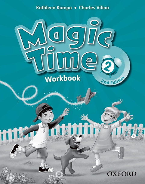 Magic Time: Level 2: Workbook by  9780194016056