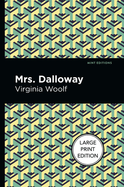 Mrs. Dalloway by Virgina Woolf 9781513137162