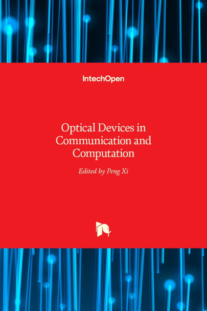 Optical Devices in Communication and Computation by Peng XI 9789535107637